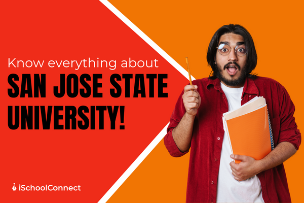 San Jose State University | Rankings, admission, and programs