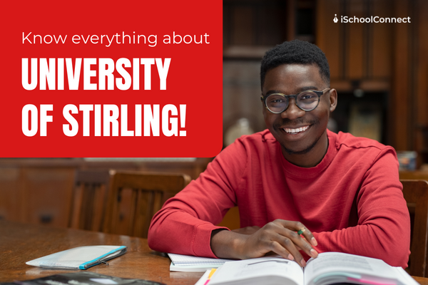 All you need to know about the University of Stirling