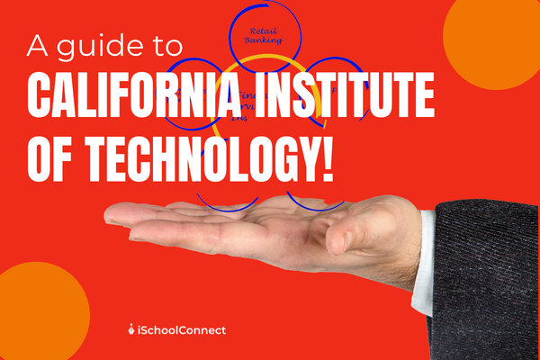 California Institute of Technology | Courses, campus and more