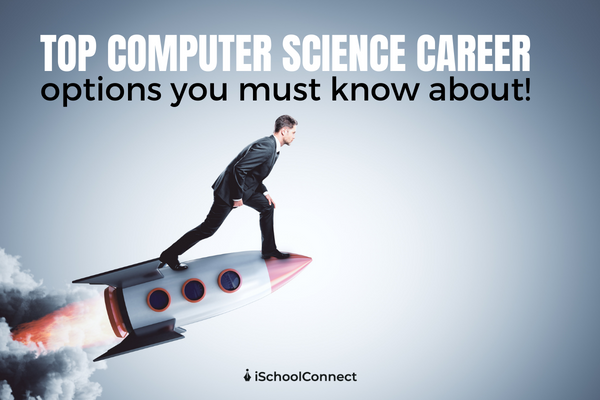 6 Amazing Computer Science Career options.