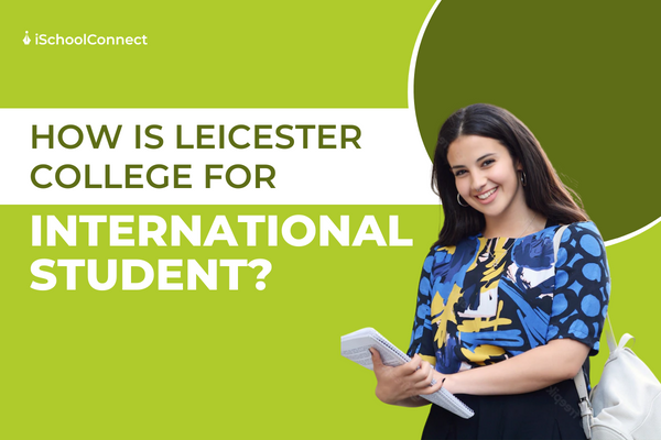 A guide to Leicester College for international students