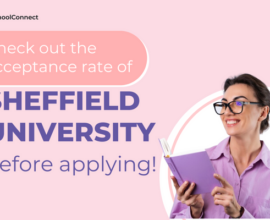 Sheffield University| rankings and acceptance rate