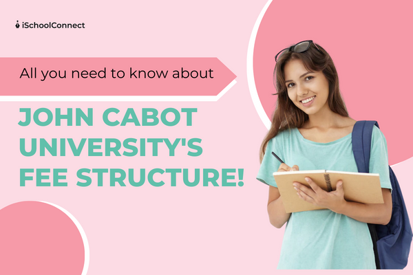 John Cabot University |Fees, Campus, courses, and more.