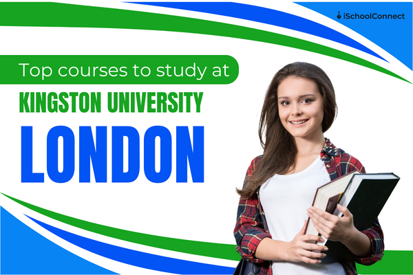 Kingston University London | Top courses