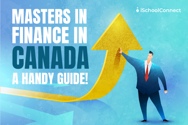 A Master's in Finance in Canada | Universities, eligibility, and more