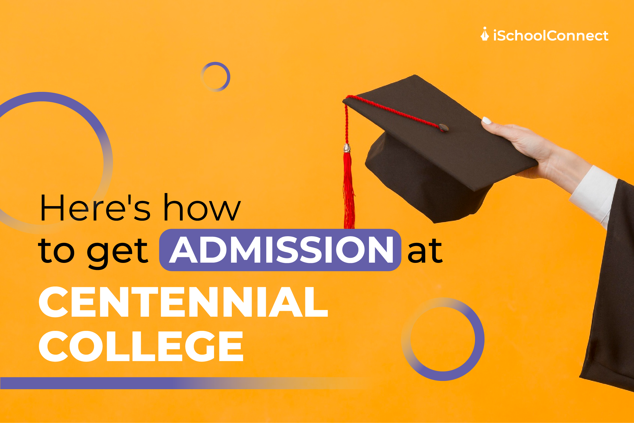Centennial College admissions | A handy guide