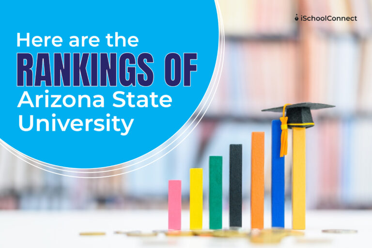 A Comprehensive Guide To Arizona State University Ranking