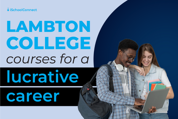 An overview of Lambton College courses