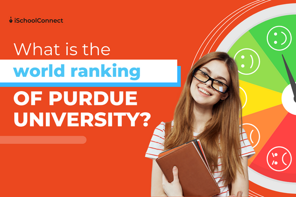 Your comprehensive guide to Purdue University world ranking