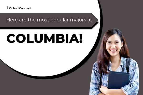 10 Most popular majors at Columbia