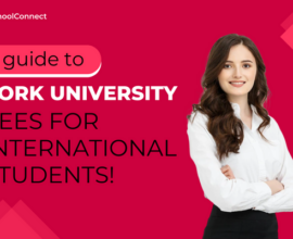 A complete guide to York University fees for international students