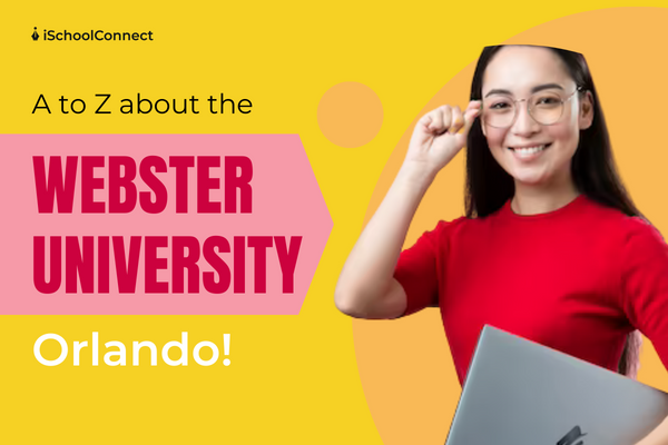Why is Webster University, Orlando, the perfect college for you?