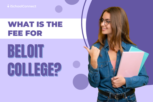 Your comprehensive guide to Beloit College’s fees