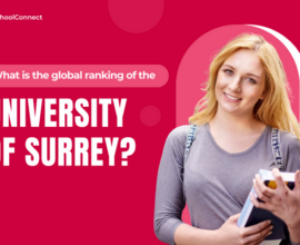 University of Surrey’s ranking | What makes it unique?