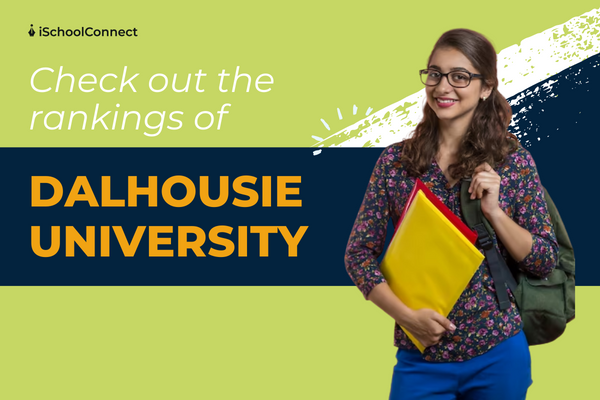 Dalhousie University | Here’s everything you need to know about the rankings of this university!