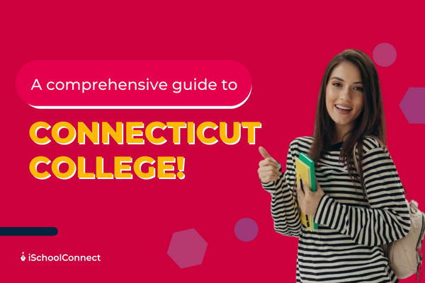 Everything you need to know about Connecticut College