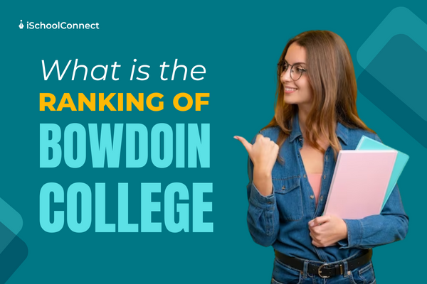A complete guide to Bowdoin College ranking