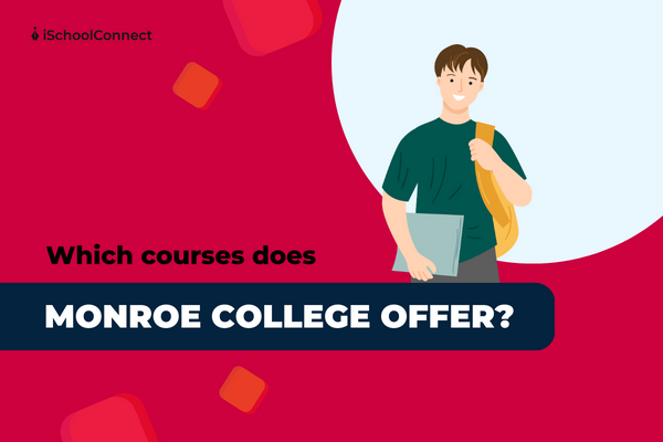 Your handy guide to courses at Monroe College
