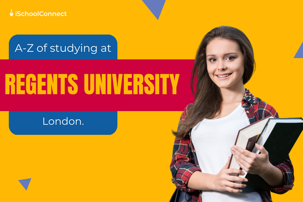 Regent’s University, London | Your way to exceptional education