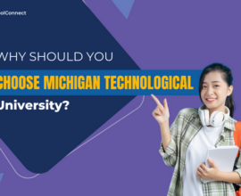Michigan Technological University | Here’s everything you should know before studying at this university!