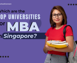 Everything you should know about the top MBA universities in Singapore!