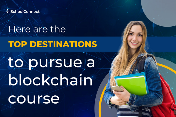 Top destinations for blockchain technology courses
