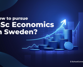 All you should know about pursuing B.Sc. Economics in Sweden!