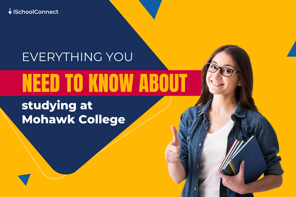 Mohawk College | Here’s everything you should know!