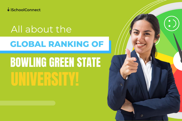 Bowling Green State University’s rankings | Top university in the Midwest