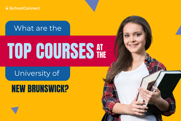 The University of New Brunswick’s courses for undergraduate studies