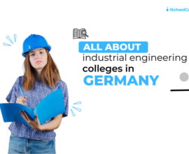 Industrial engineering colleges in Germany | Your handy guide!