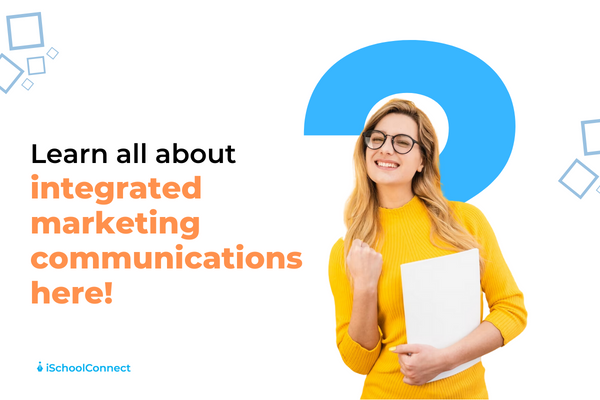 A complete guide to integrated marketing communications