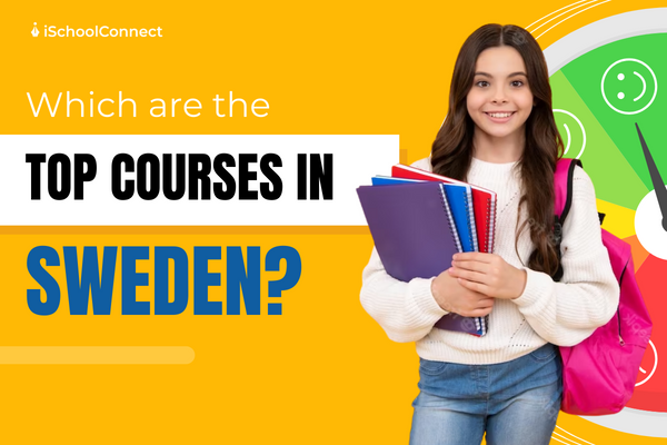 Top courses in Sweden | Here are the top courses you should know about!