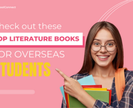 Here’s everything you should know about top literature books for overseas students!