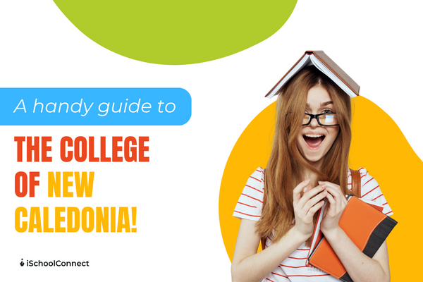 All you need to know about the College of New Caledonia!