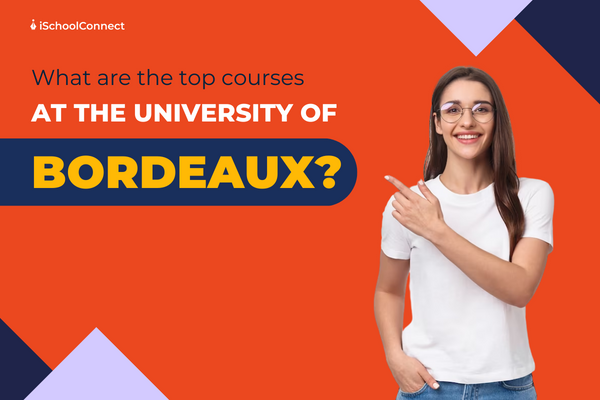 Your handy guide to the University of Bordeaux’s courses