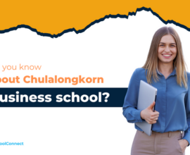 Chulalongkorn Business School | Your handy guide to studying here!