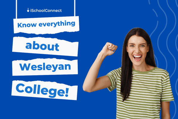 Top 9 reasons to join Wesleyan College