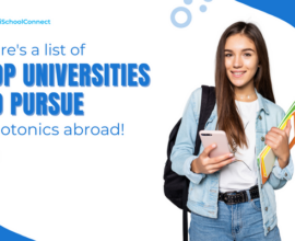 Universities to pursue photonics abroad | Your handy guide!
