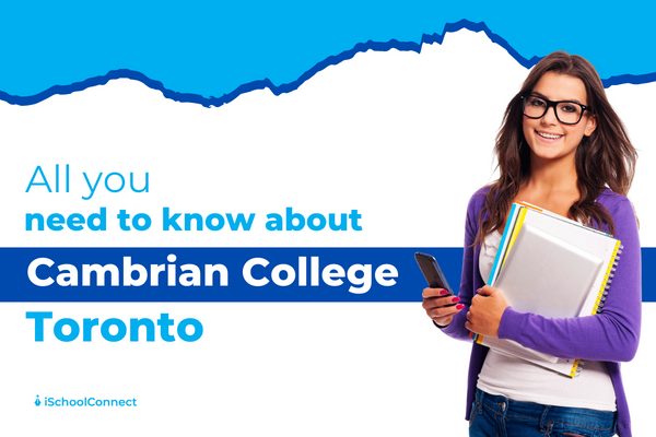 Your handy guide to Cambrian College, Toronto