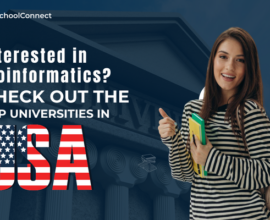 Here are the top universities to pursue bioinformatics in USA!