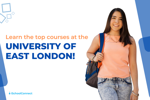 Your handy guide to the University of East London’s undergraduate courses