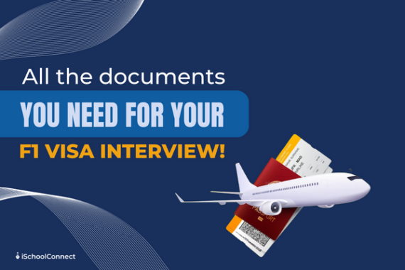 F1 Visa Interview Documents And How To Apply