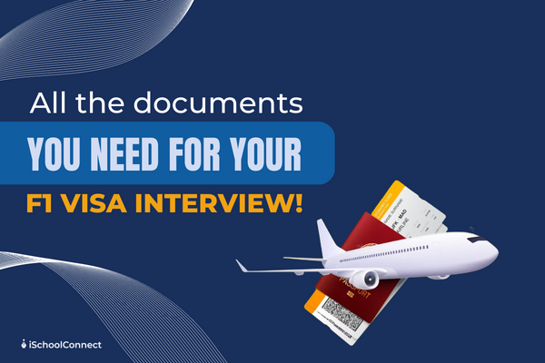 F1 visa interview documents