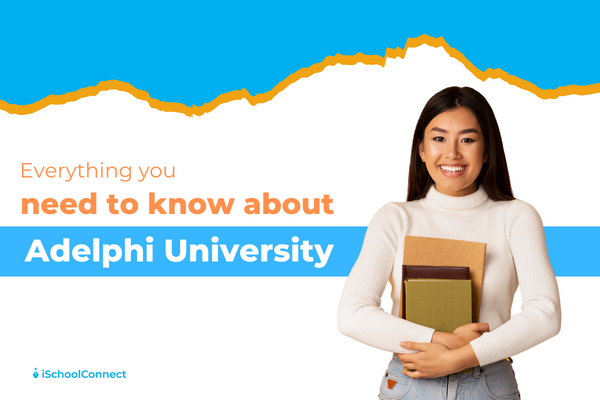 All you need to know about Adelphi University