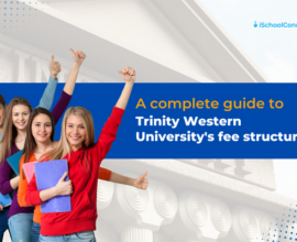 Trinity Western University Fees | Here’s everything you should know!