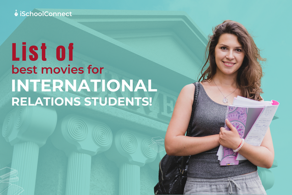 10 best movies for international relations students