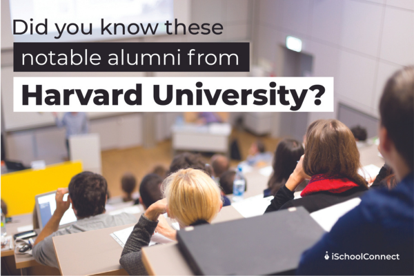 Top 10 Notable Harvard Alumni You Need to Know.