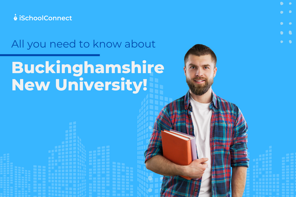 Buckinghamshire New University | Your A-Z guide!