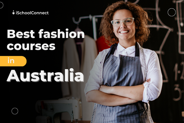 7 best fashion courses in Australia
